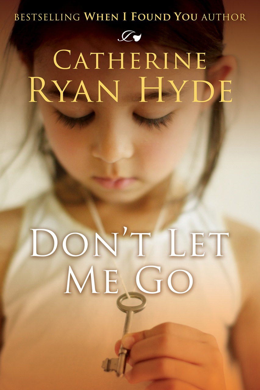 Don’t Let Me Go by Catherine Ryan Hyde | Book Review